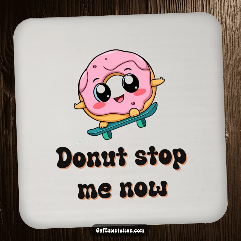Funny donut with big eyes skateboarding downhill, featured on protective drink coasters, adding a humorous touch to any table setting.
