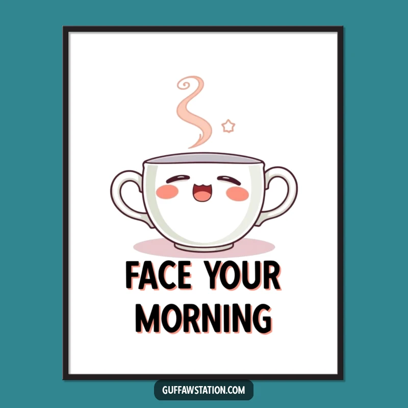 Funny Sleepy Teacup Poster: Cozy Wall Art for Your Morning Routine