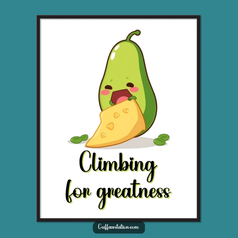 Funny Avocado Chip Climb Poster: Hilarious Foodie Art - Unique Funny Gift Idea!