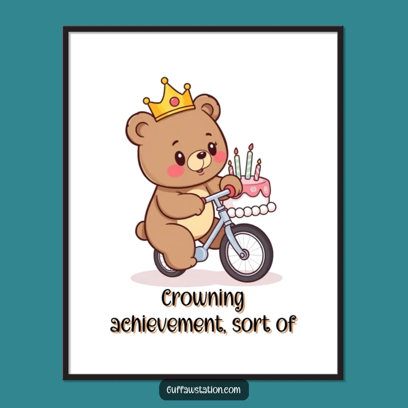 Funny Birthday Bear Unicycle Cake Disaster Poster - Hilarious Wall Art