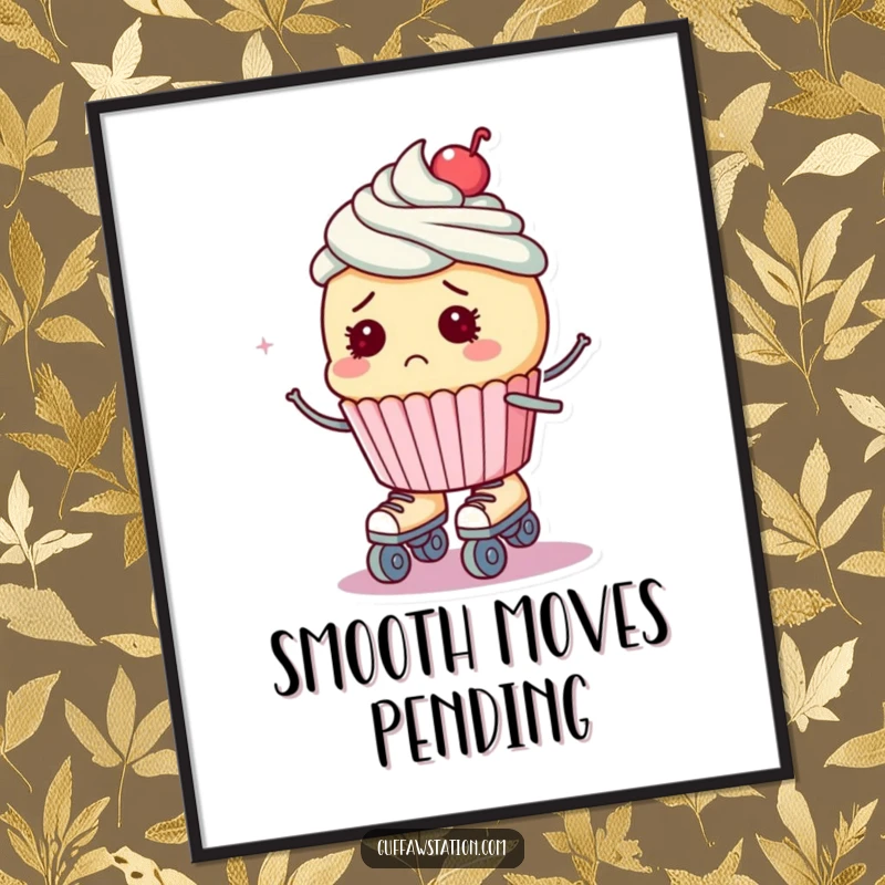 Funny poster showcasing a bewildered cupcake on roller skates, about to fall, capturing a moment of delightful chaos.