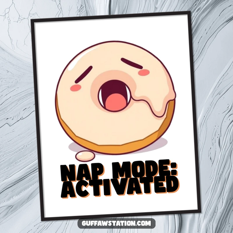 Funny sleepy donut character yawning with frosting melting, displayed as cozy and humorous wall art poster.