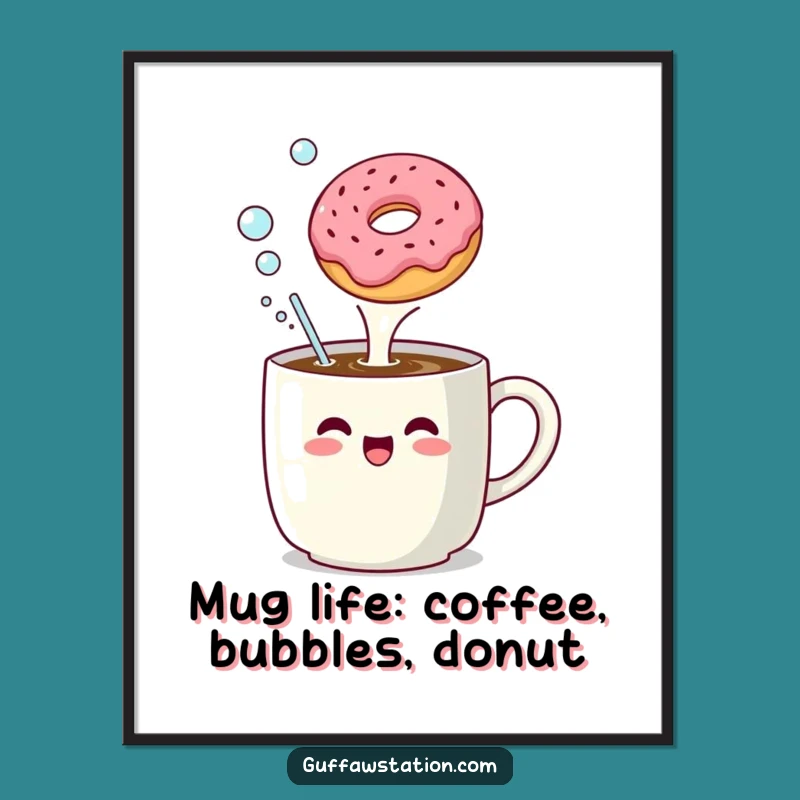 Free Printable Wall Art: Bubble Mug Donut Fun Funny Downloadable Decor