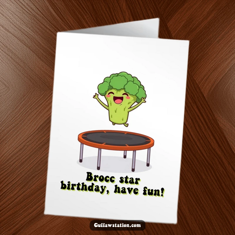 Funny Free Printable Birthday Card with a giggling broccoli launching itself from a trampoline into the air with excitement.
