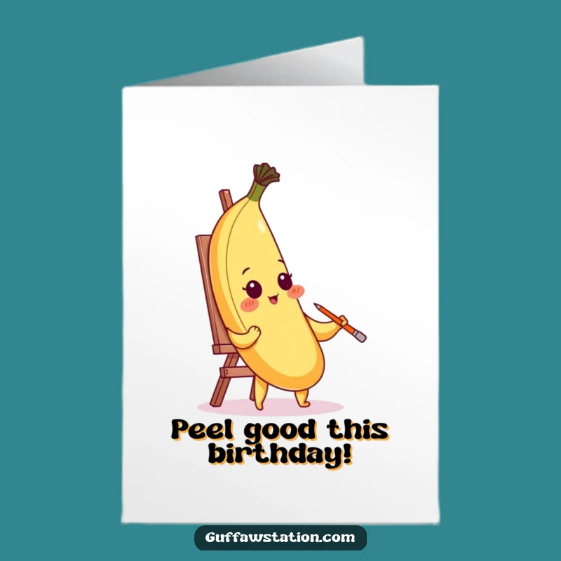 Free Printable Birthday Card: Banana Self-Portrait - Funny Downloadable Greeting