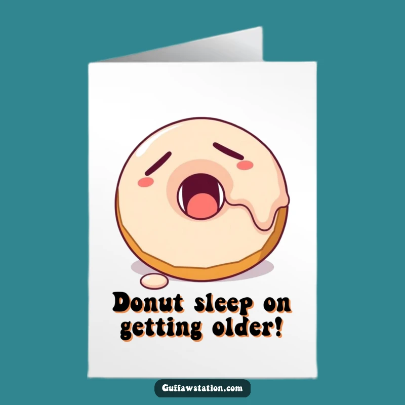 Free Printable Birthday Card: Sleepy Donut Snooze Fest - Funny Downloadable Gift!