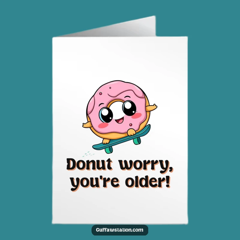 Free Printable Donut Skateboard Birthday Card: Funny Downloadable Gift for Him Her