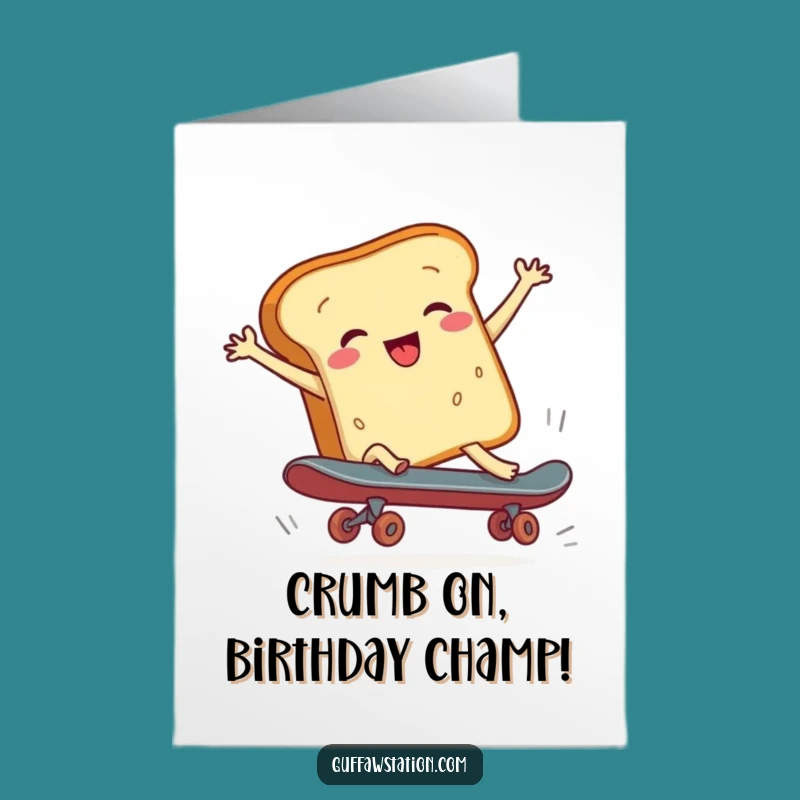 Free Printable Funny Birthday Card: Falling Bread Skater Card - Hilarious Downloadable Gift