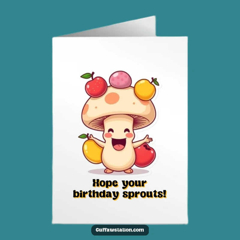 Free Printable Funny Birthday Card: Juggling Mushroom - Joyful Downloadable Gift