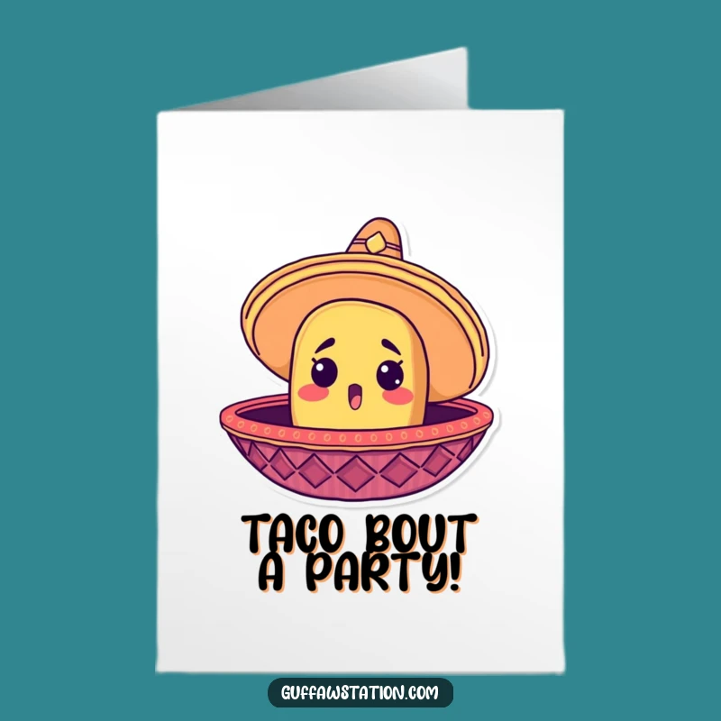 Free Printable Birthday Card: Surprised Taco in Sombrero for a Fiesta!