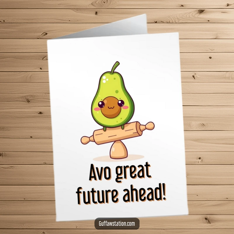 Funny Free Printable Congratulations Card: Determined avocado attempting to balance on a miniature rolling pin. Achieving goals.