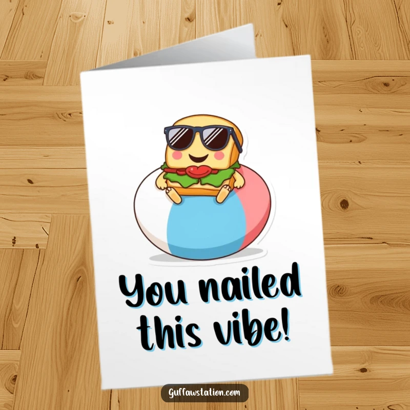 Funny Free Printable Congratulations Card: A smiling sandwich in sunglasses relaxing on a large beach ball.