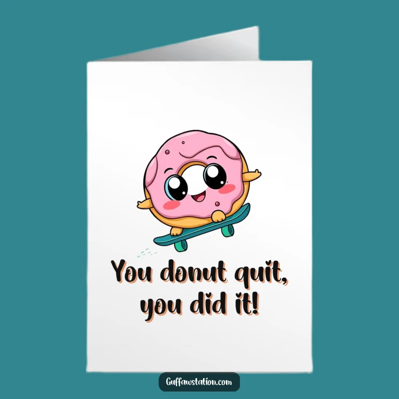 Free Printable Donut Skateboard Congrats Card: Funny Downloadable Gift for Any Occasion