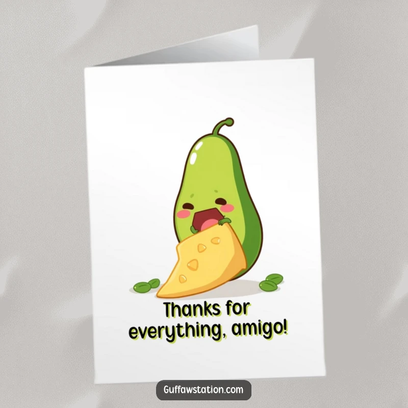 Funny Free Printable Thank You Card: A tenacious avocado climbing a massive tortilla chip, expressing thanks for support.