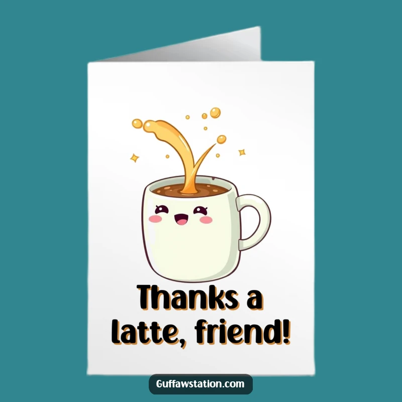 Free Printable Funny Coffee Mug Thank You Card: Express Thanks with a Giggling Spill