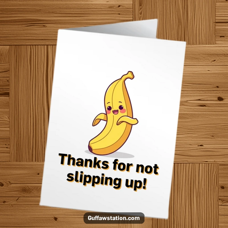 Funny Free Printable Thank You Card: Clumsy banana slipping on its own peel, a funny thank you gesture.