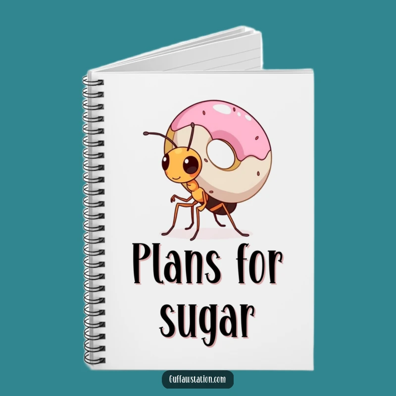 Funny Ant Donut Notebook - Determined Goal Getter Journal